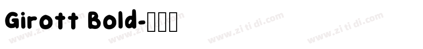 Girott Bold字体转换